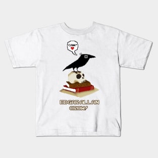 Edgar Allan Crow! Kids T-Shirt